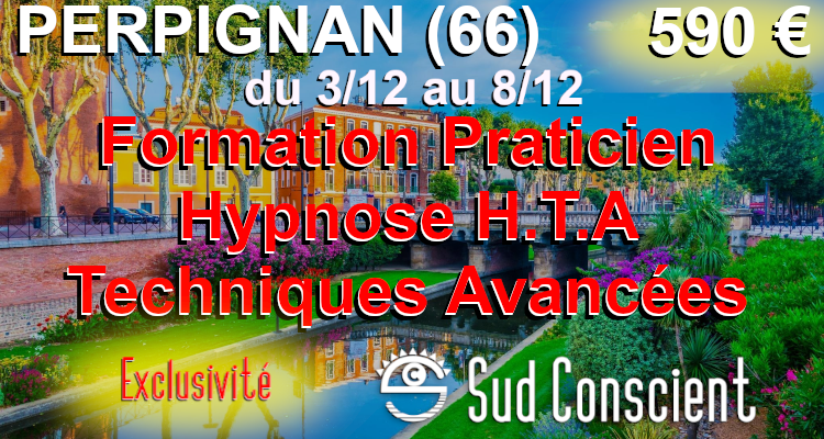 Formation HTA - Hypnose Techniques Avancées - 66000 Perpignan - du 3 au 8 décembre 2022 - 590 € - Ref : PRAHTA-66000ICAA